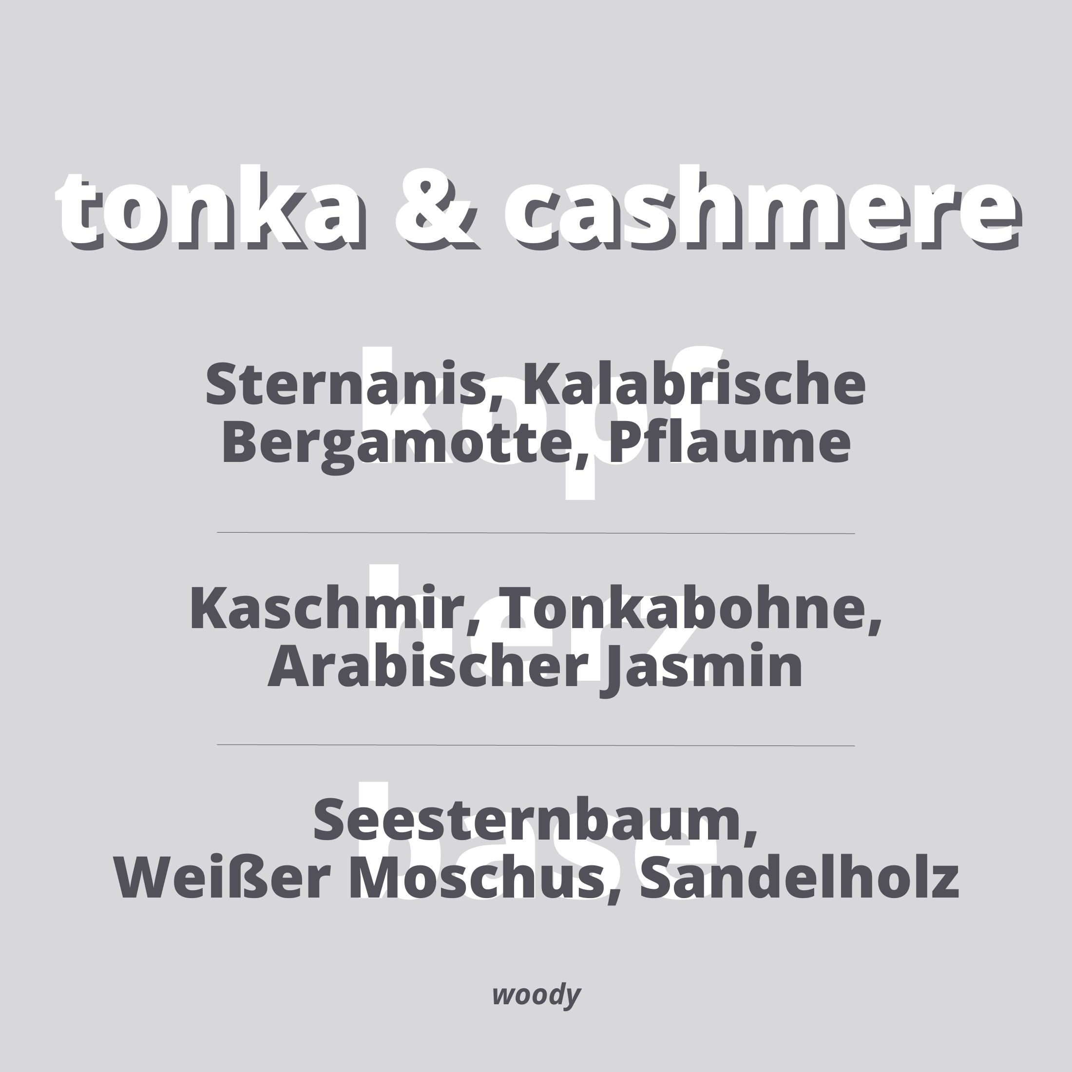 Fragrance notes Tonka & Cashmere